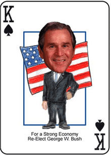 Re-Elect George W. Bush — King of Spades